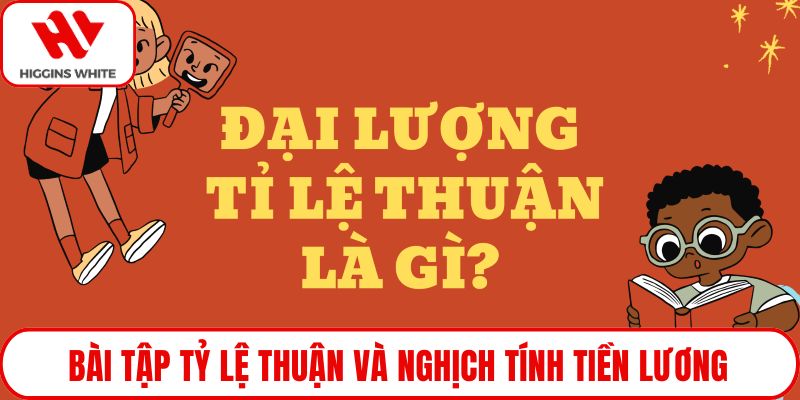 Bài tập tỷ lệ thuận và nghịch tính tiền lương