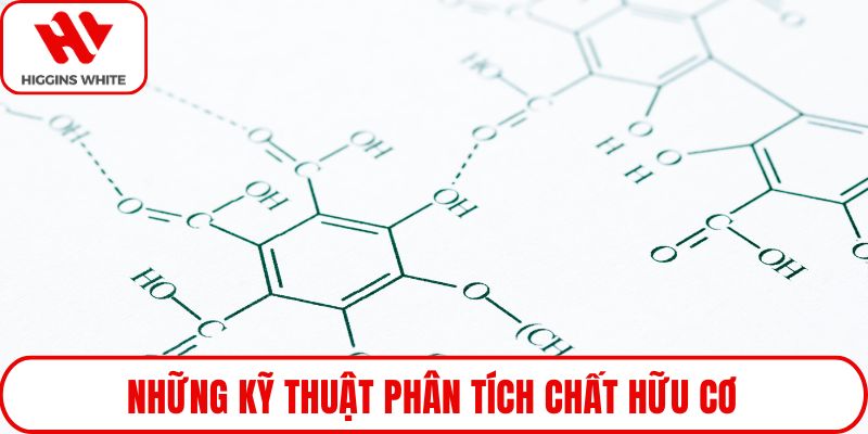 Những kỹ thuật phân tích chất hữu cơ