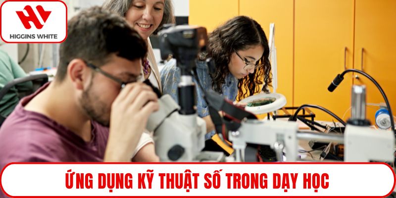 Ứng dụng kỹ thuật số trong dạy học