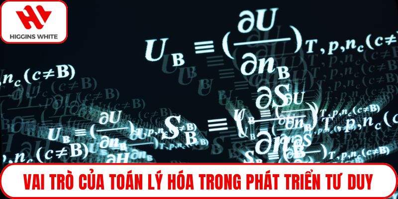 Vai trò của Toán Lý Hóa trong phát triển tư duy